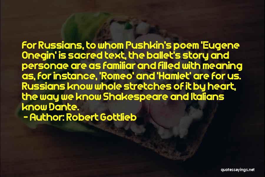 Robert Gottlieb Quotes 88409