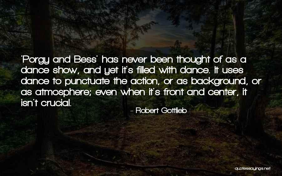 Robert Gottlieb Quotes 893726