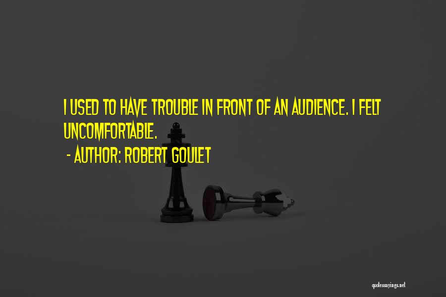 Robert Goulet Quotes 1558331