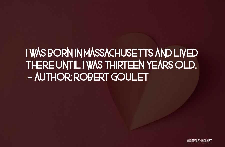 Robert Goulet Quotes 1642618