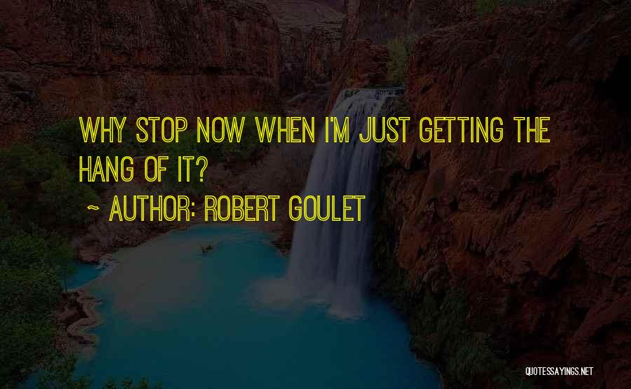 Robert Goulet Quotes 1773529