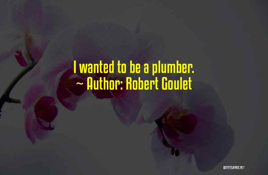 Robert Goulet Quotes 2146233