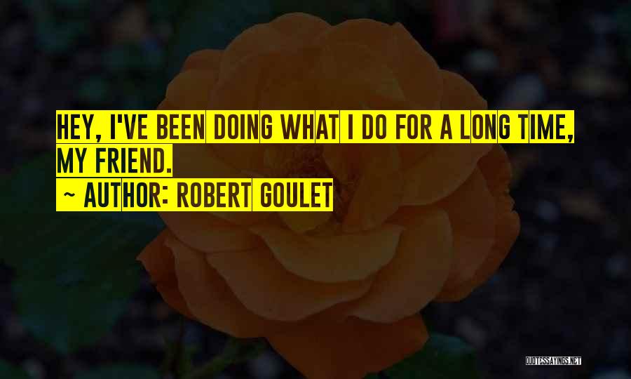 Robert Goulet Quotes 357597