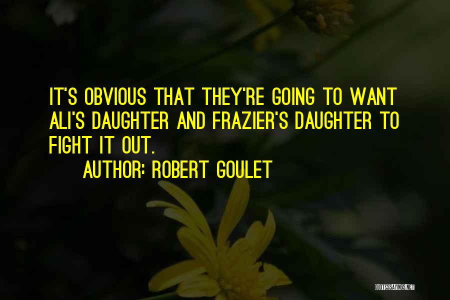 Robert Goulet Quotes 848111