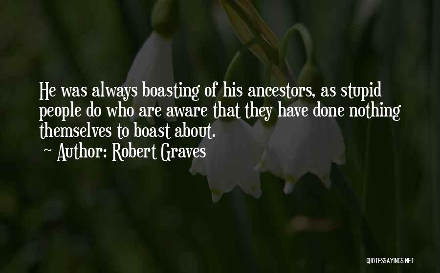 Robert Graves Quotes 1082689