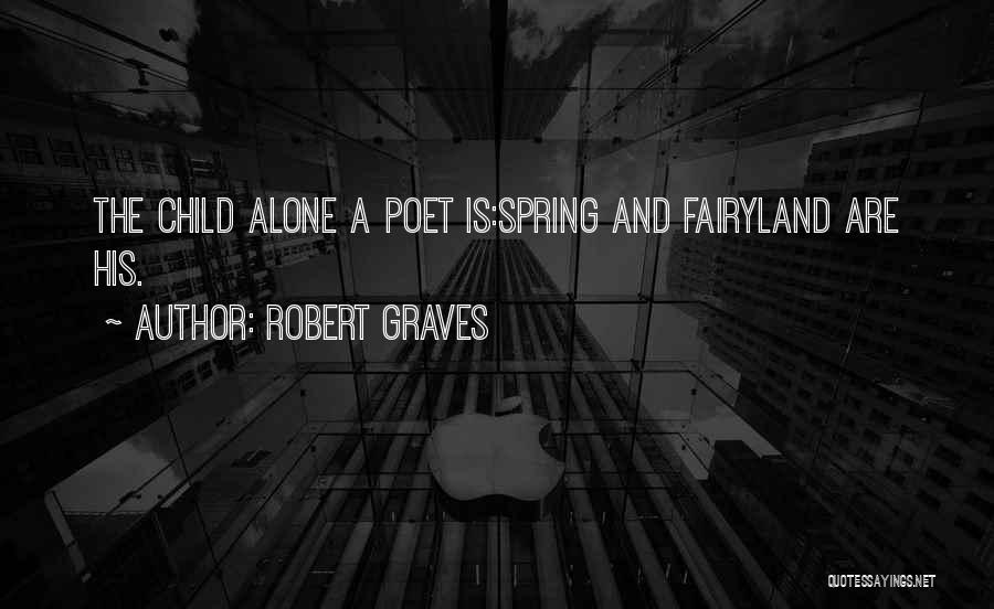 Robert Graves Quotes 1926349