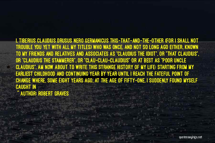 Robert Graves Quotes 2081910