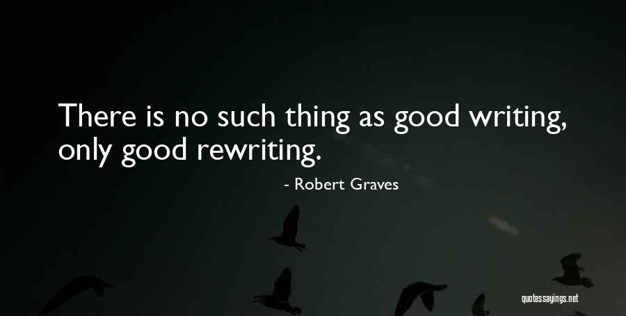 Robert Graves Quotes 2169729