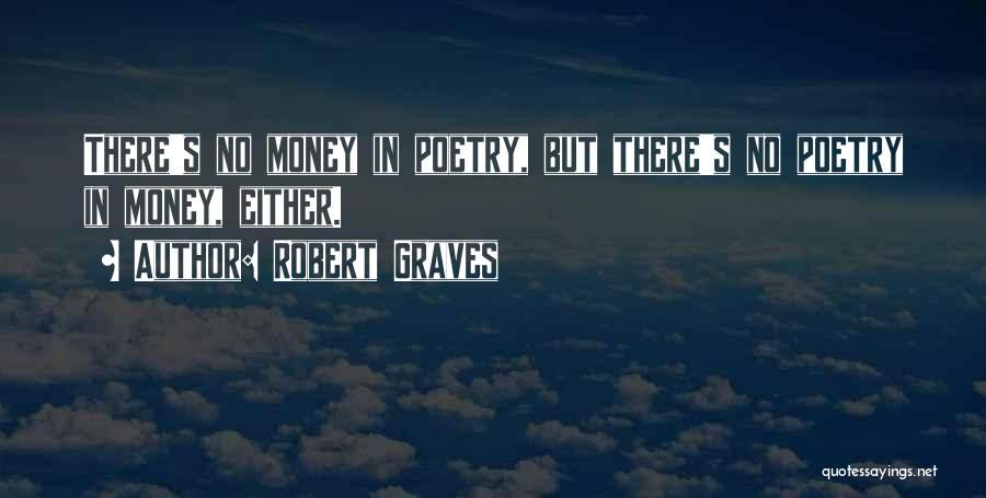 Robert Graves Quotes 291653