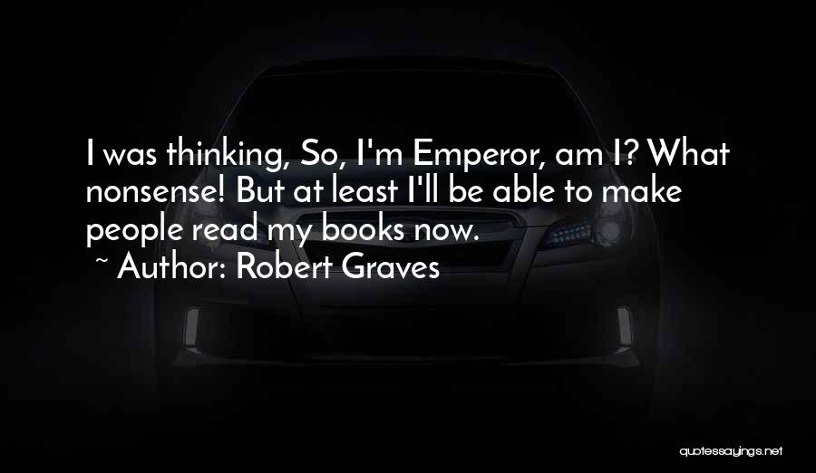 Robert Graves Quotes 898173