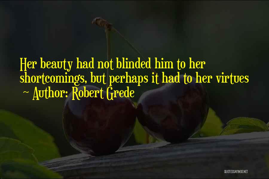 Robert Grede Quotes 1527263