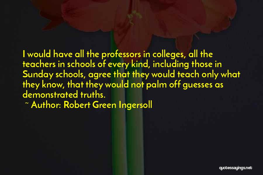 Robert Green Ingersoll Quotes 1062506