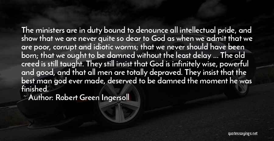 Robert Green Ingersoll Quotes 1256403