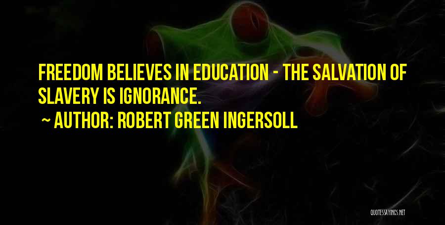 Robert Green Ingersoll Quotes 1295702