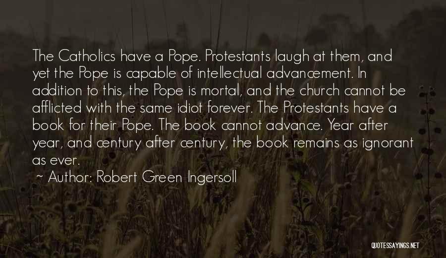 Robert Green Ingersoll Quotes 1419021