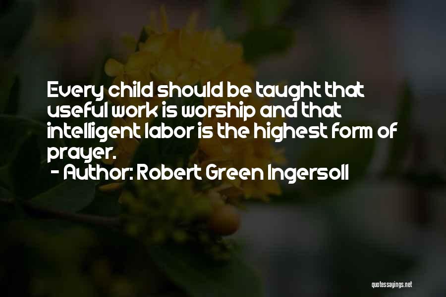 Robert Green Ingersoll Quotes 1484911