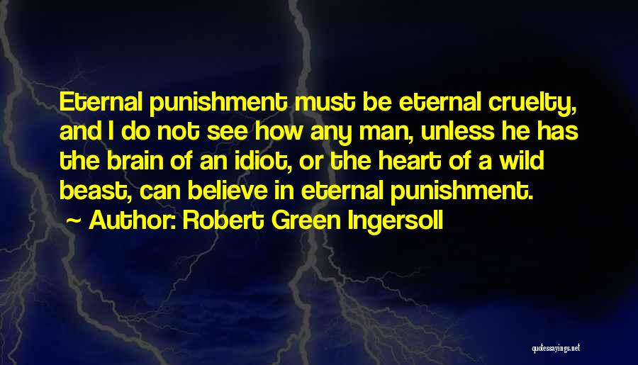 Robert Green Ingersoll Quotes 1679916