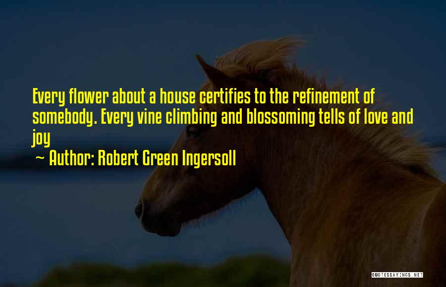 Robert Green Ingersoll Quotes 1727608