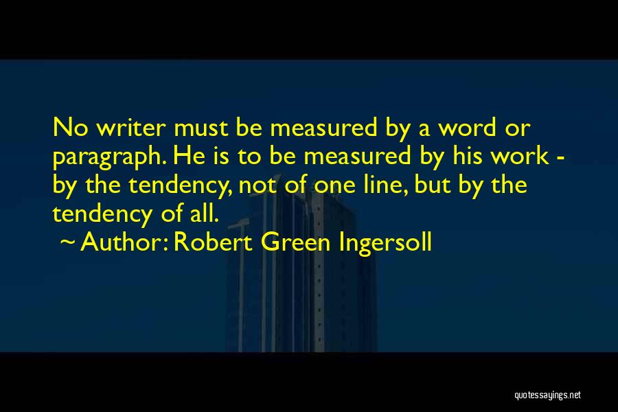 Robert Green Ingersoll Quotes 2079556