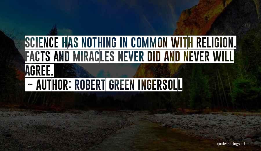 Robert Green Ingersoll Quotes 458477