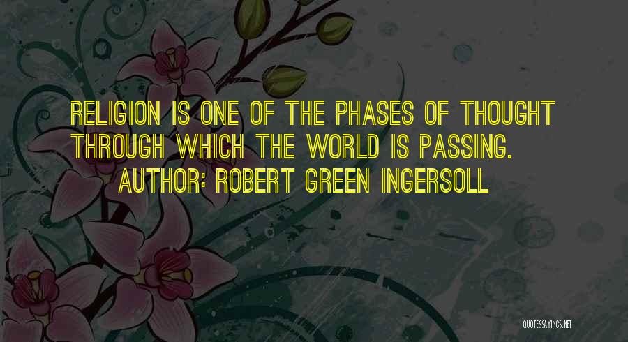 Robert Green Ingersoll Quotes 677748