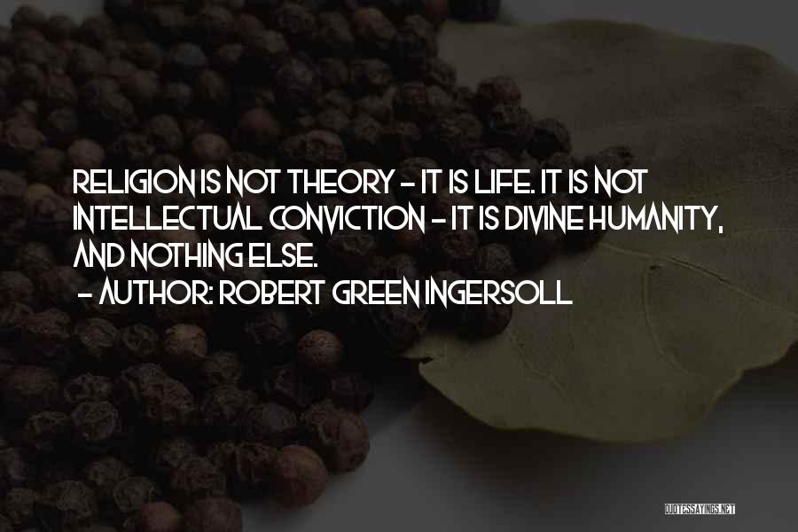 Robert Green Ingersoll Quotes 748915