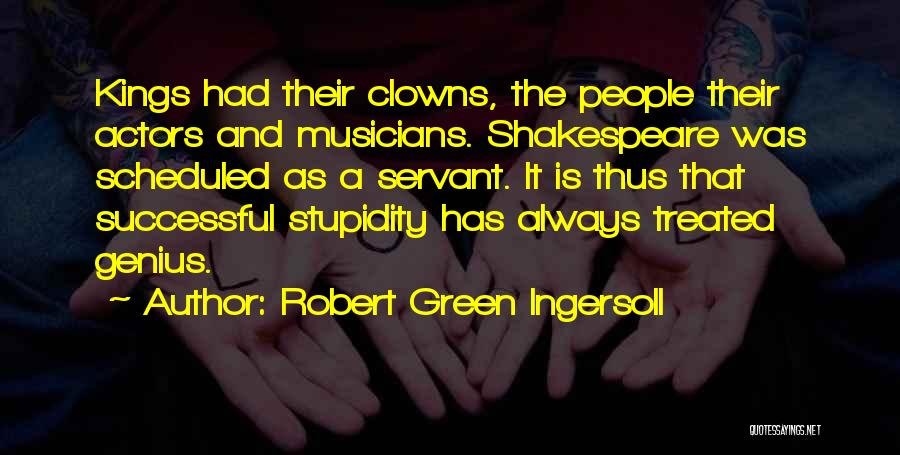 Robert Green Ingersoll Quotes 85452