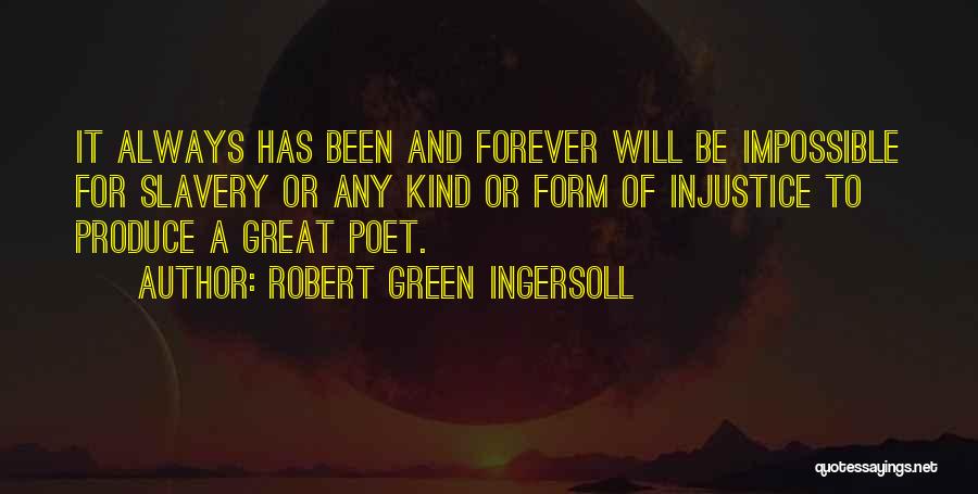 Robert Green Ingersoll Quotes 922550