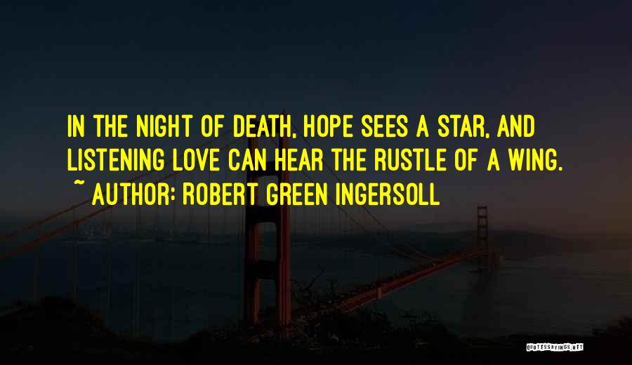 Robert Green Ingersoll Quotes 989168