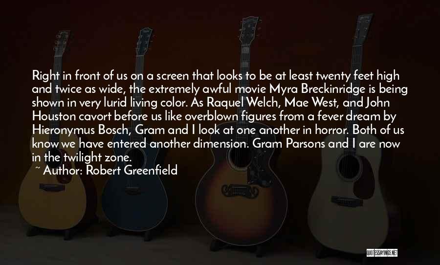 Robert Greenfield Quotes 400346