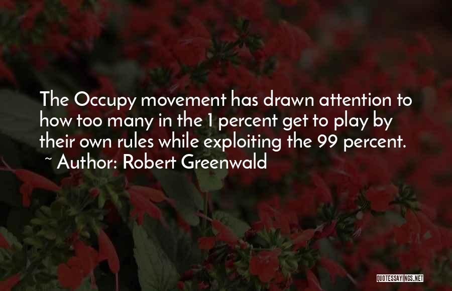 Robert Greenwald Quotes 1046452