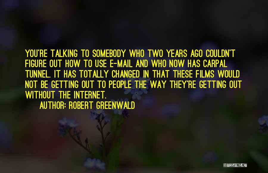 Robert Greenwald Quotes 1617097