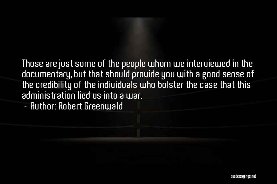 Robert Greenwald Quotes 712922