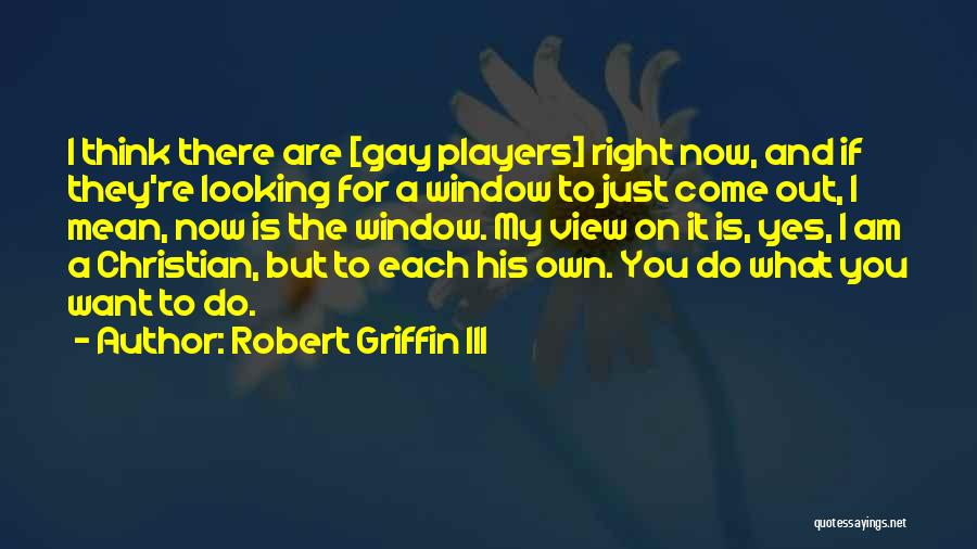 Robert Griffin III Quotes 1041574