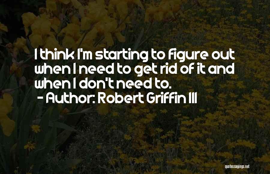 Robert Griffin III Quotes 1283325