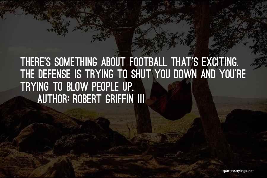 Robert Griffin III Quotes 1396717