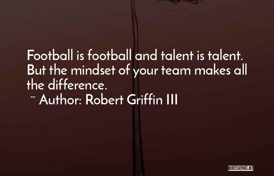 Robert Griffin III Quotes 1664571