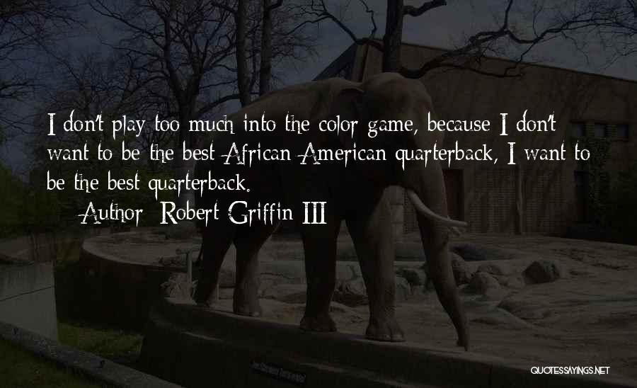 Robert Griffin III Quotes 1952321