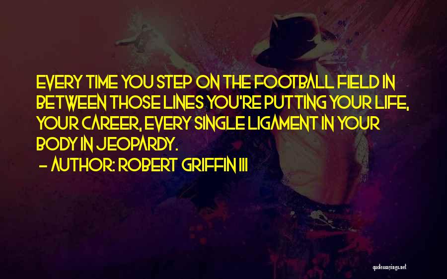 Robert Griffin III Quotes 1966174