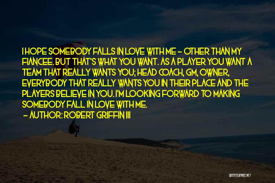 Robert Griffin III Quotes 2007998