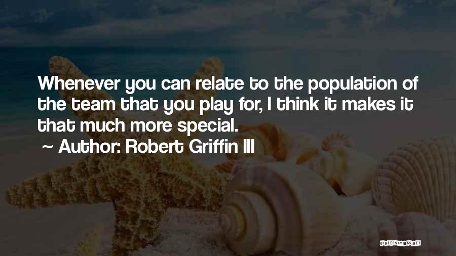 Robert Griffin III Quotes 358705