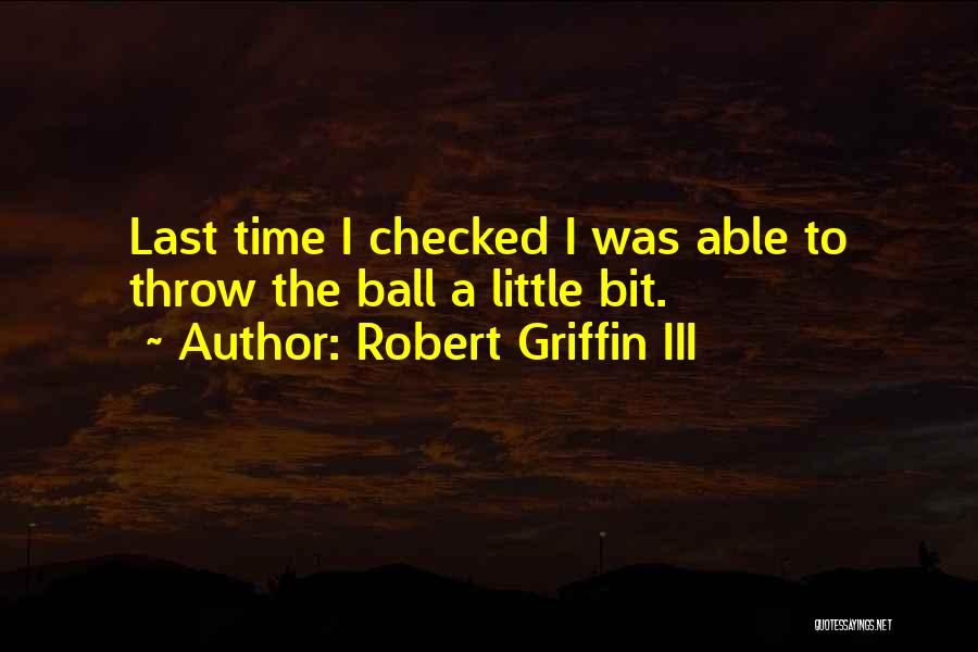 Robert Griffin III Quotes 392852