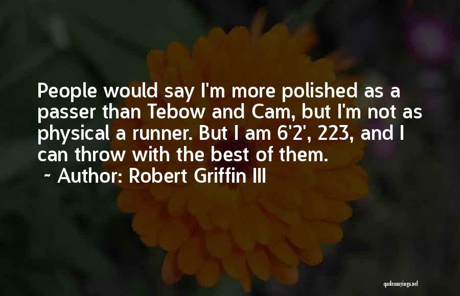 Robert Griffin III Quotes 606647