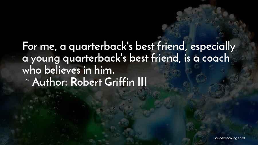 Robert Griffin III Quotes 669081