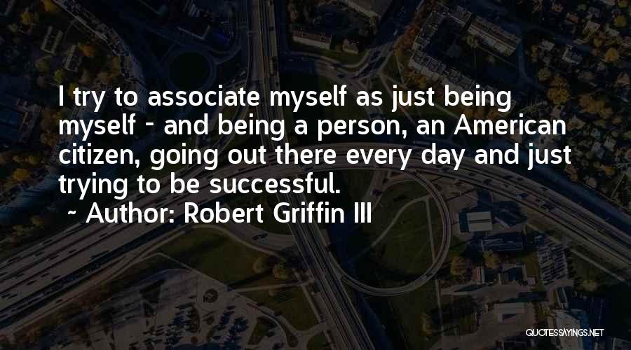 Robert Griffin III Quotes 694727