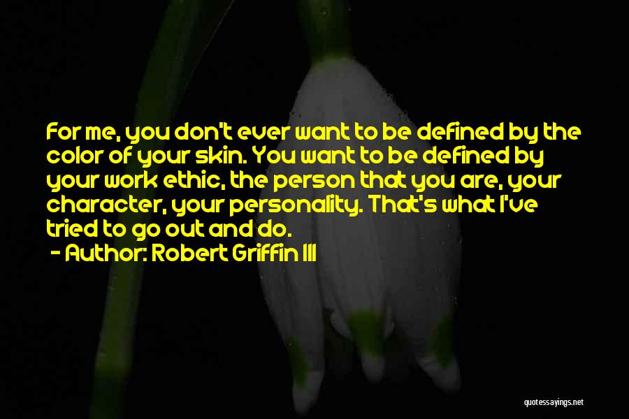 Robert Griffin III Quotes 893528