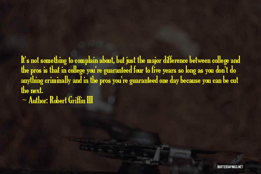 Robert Griffin Quotes By Robert Griffin III