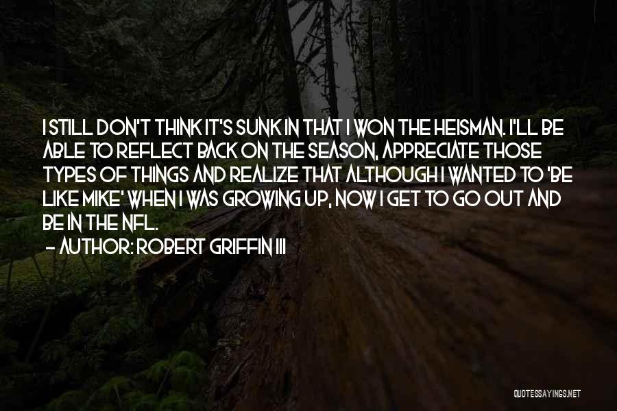 Robert Griffin Quotes By Robert Griffin III