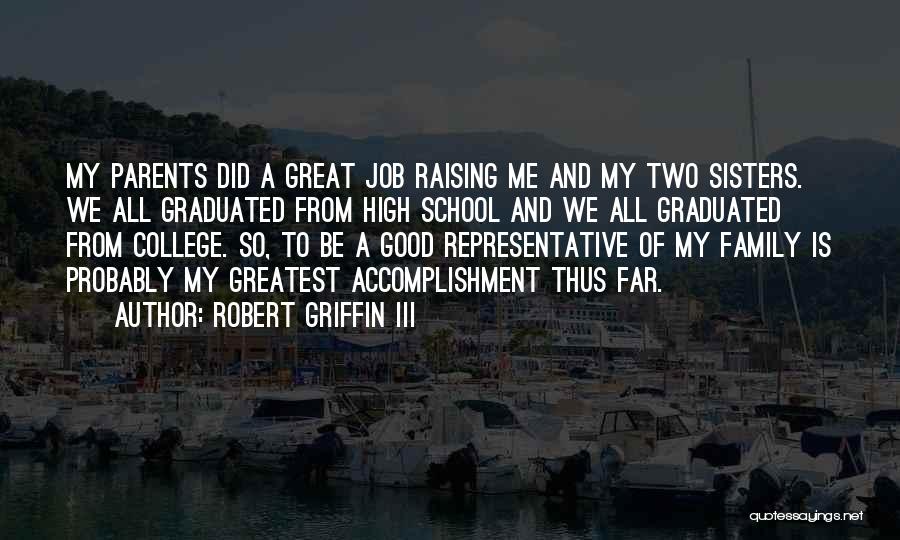 Robert Griffin Quotes By Robert Griffin III