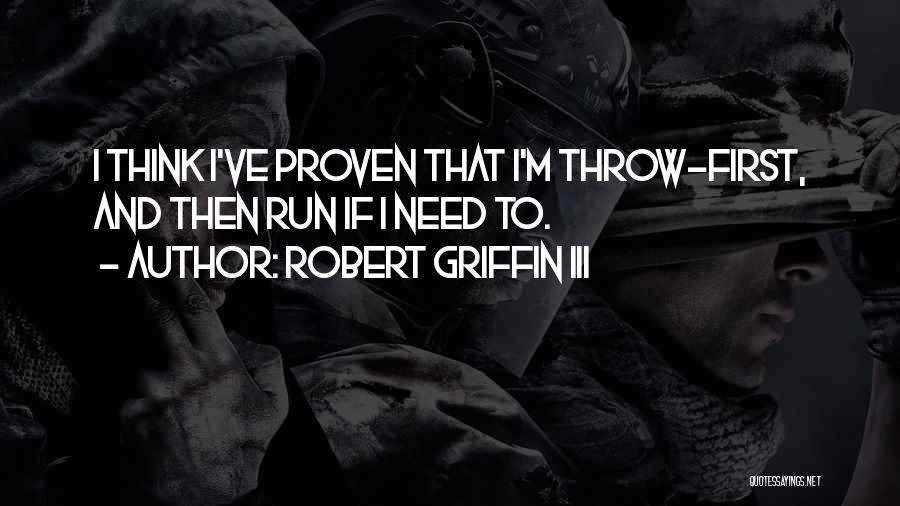 Robert Griffin Quotes By Robert Griffin III